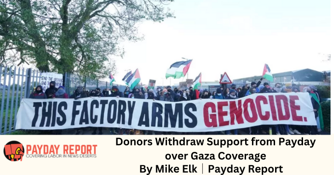 Donors Withdraw Support from Payday over Gaza Coverage